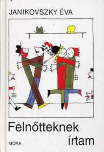 Feln�tteknek �rtam