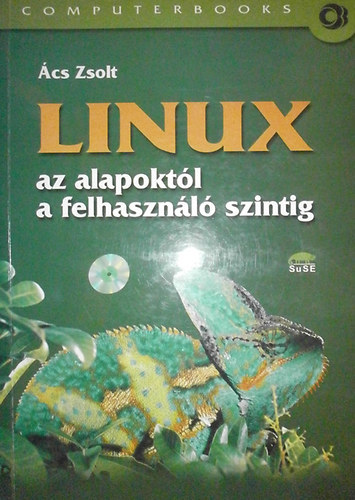 Linux - az alapoktl a felhasznl szintig