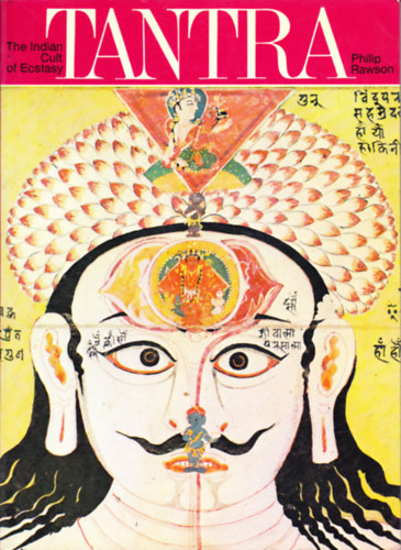 Tantra: The indian cult of ecstasy