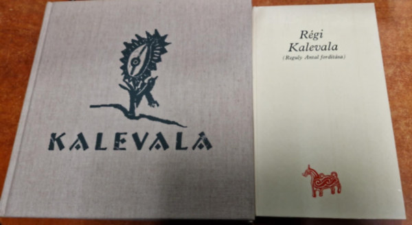 2db Kalevala knyv:Rgi Kalevala+Kalevala