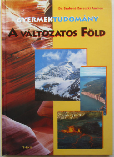 A vltozatos fld- Gyermektudomny