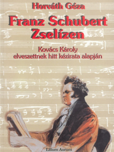 Franz Schubert Zsel�zen