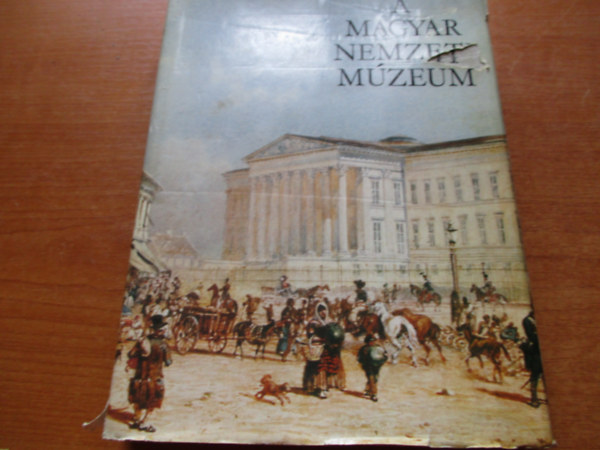 A Magyar Nemzeti Mzeum