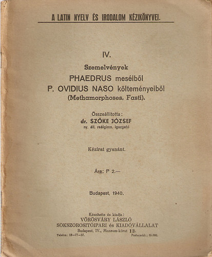 Szke Jzsef - Szemelvnyek Phaedrus mesibl P. Ovidius Naso kltemnyeibl