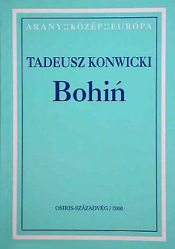 Tadeusz Konwicki - Bohin