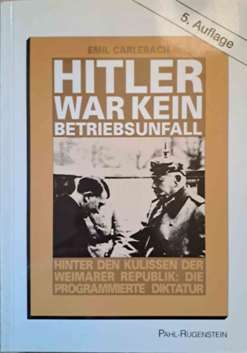 Hitler war kein Betriebsunfall