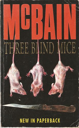 Ed McBain - Three Blind Mice