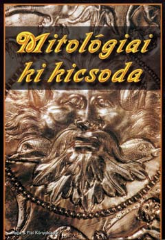 Mitolgiai ki kicsoda