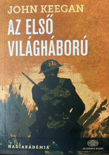 John Keegan - Az els� vil�gh�bor�
