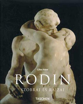 Auguste Rodin szobrai s rajzai (Taschen)