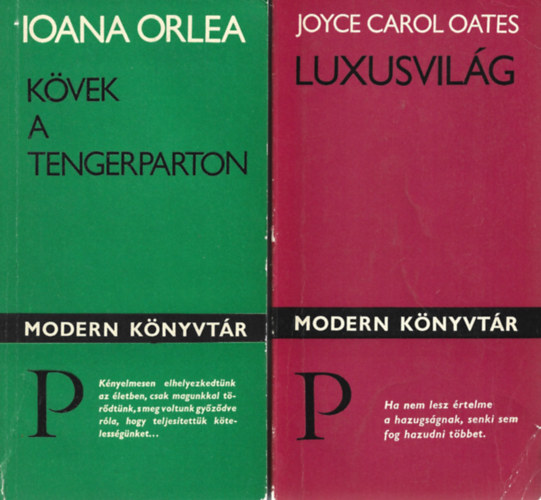 4 db Modern Knyvtr, Ioana Orlea: Kvek a tengerparton, Joyce Carol Oates: Luxusvilg, Raja Rao: Kanthapura, Ann Quin: Hrom