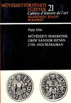 Mvszeti ismeretek grf Sndor Istvn (1750-1815) rsaiban