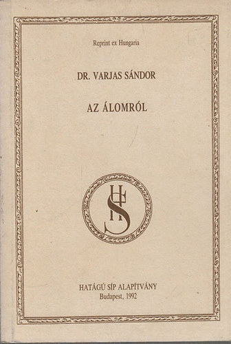 Az lomrl - Freud lomelmlete (Reprint ex Hungaria)