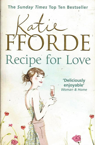 Katie Fforde - Recipe for Love