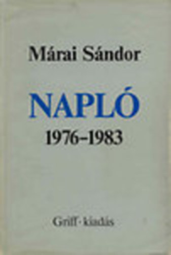 Napl� 1976-1983 (I. kiad�s)