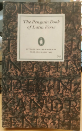 The Penguin Book of Latin Verse (The Penguin Poets D60 Latin Verse)