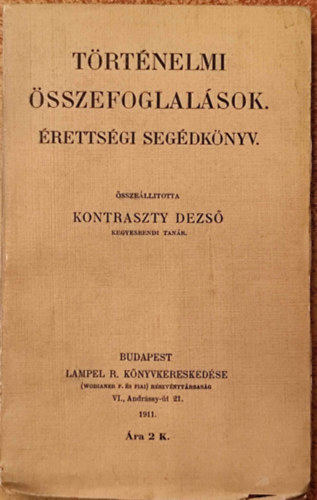 Trtnelmi sszefoglalsok. rettsgi segdknyv.