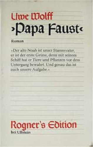 Uwe Wolff - Papa Faust: eine Idylle aus deutschen Landen