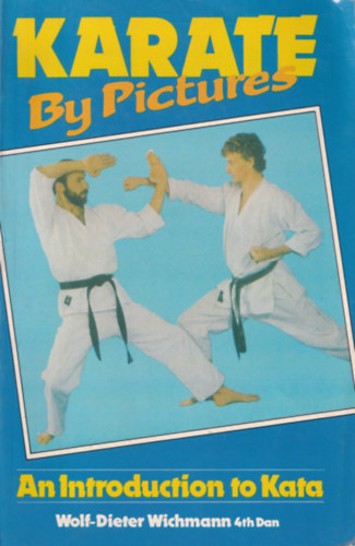 Karate by pictures - An introduction to kata