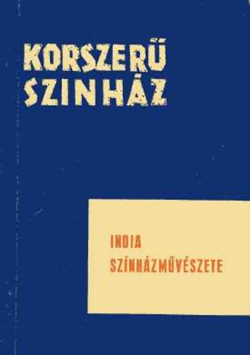 Sz. Sznt Judit (szerk.) - India sznhzmvszete (Korszer sznhz)