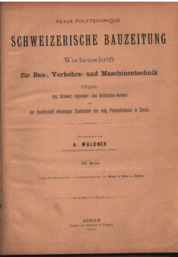 A. Waldner - Revue Polytechnique Schweizerische bauzeitung - Wochenschrift