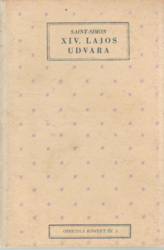 XIV. Lajos udvara (Officina knyvtr 3.)