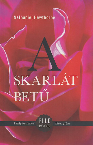 A skarl�t bet� (B�lint Gy�rgy ford�t�sa)