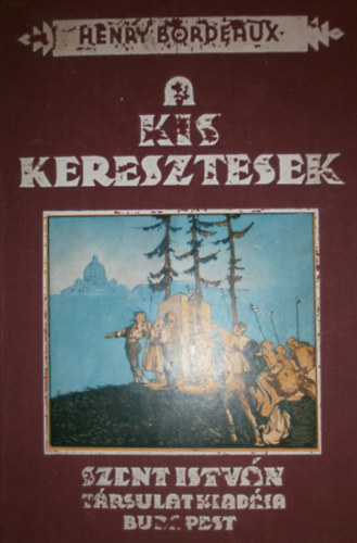 A kis keresztesek