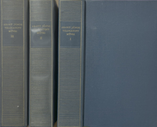 Arany J�nos v�logatott m�vei I-III.