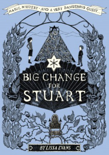 Lissa Evans - Big Change for Stuart
