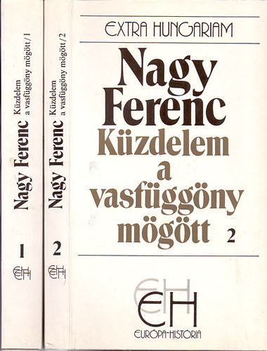 Kzdelem a vasfggny mgtt I-II. (Extra Hungariam)