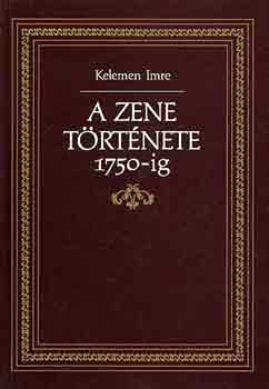 A zene trtnete 1750-ig