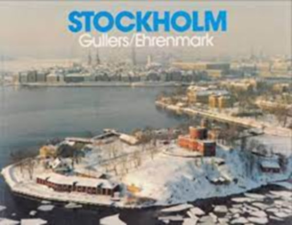 Stockholm (Gullers/Ehrenmark)