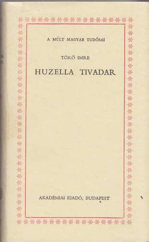 T�r� Imre - Huzella Tivadar