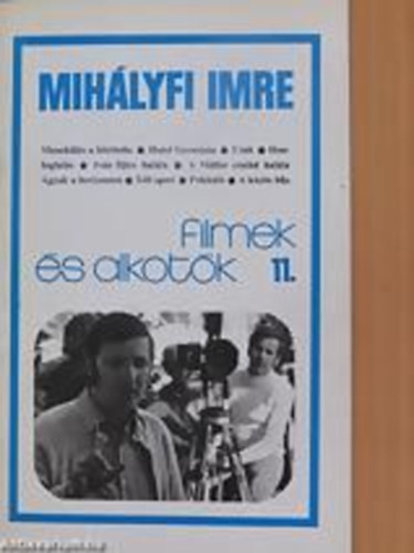 Mihlyfi Imre - Filmek s alkotk 11.