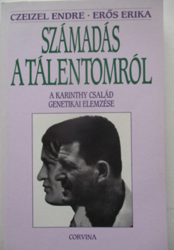 Szmads a tlentomrl (A Karinthy csald genetikai elemzse)