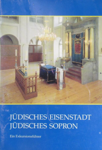J�disches Eisenstadt - J�disches Sopron/�denburg