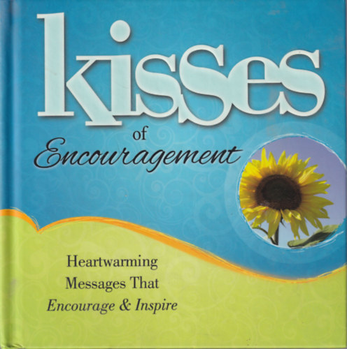 Kisses of Encouragement