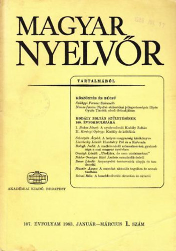 Lrincze Lajos  (szerk.) - Magyar Nyelvr 107. vf. 1983. 1-4. szm (teljes)