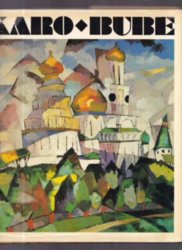 Karo-Bube: Aus der Geschichte der Moskauer Malerei zu Beginn des 20. Jahrhunderts