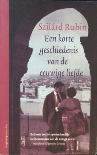 Rubin Szilrd - Een korte geschiedenis van de eeuwige liefde