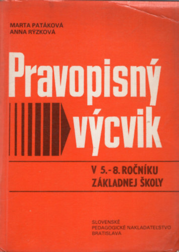 Pravopisny Vycvik ( Szlovk nyelvknyv )