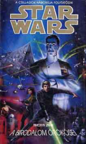 A birodalom �r�k�sei - A Thrawn-tril�gia 1. k�tete