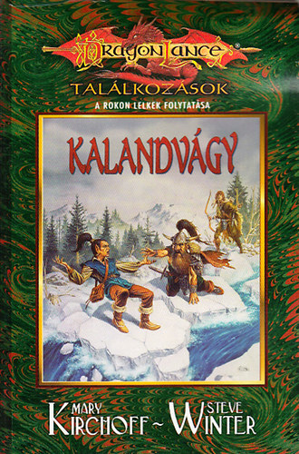 Kalandv�gy (DragonLance Tal�lkoz�sok)
