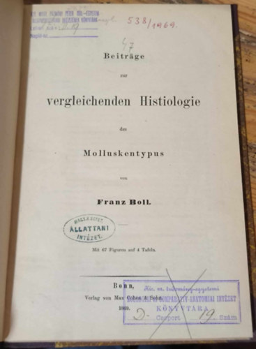 Beitrge zur vergleichenden Histiologie des Molluskentypus ("Hozzjrulsok a puhatest tpus sszehasonlt szvettanhoz" nmet nyelven) (1869)
