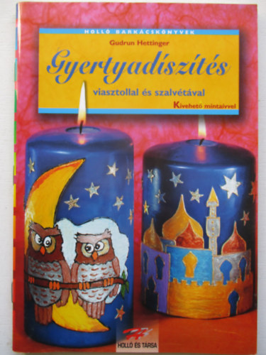 Gyertyadszts viasztollal s szalvtval