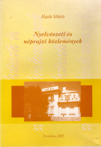 Nyelvszeti s nprajzi kzlemnyek