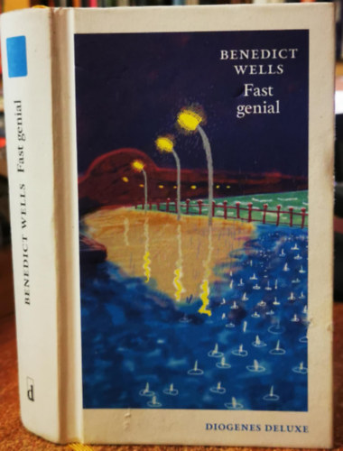 Benedict Wells - Fast genial