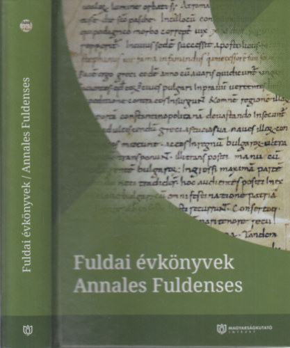 Darvas Mtys  (szerk.) - Fuldai vknyvek (Annales Fuldenses)