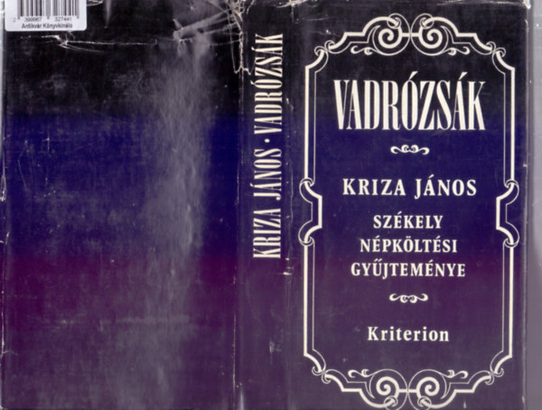 Vadrzsk - Kriza Jnos szkely npkltsi gyjtemnye Farag Jzsef gondozsban